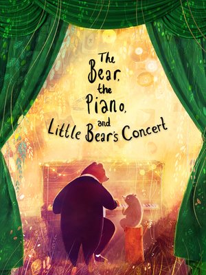 cover image of The Bear, the Piano and Little Bear's Concert